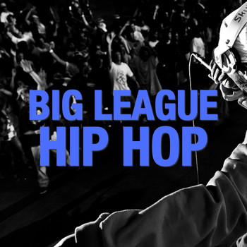 Various Artists - Big League Hip Hop