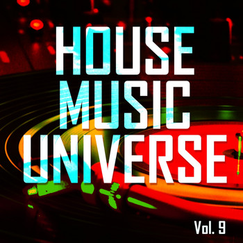 Various Artists - House Music Universe, Vol. 9