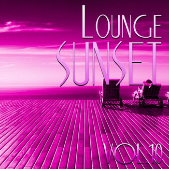 Various Artists - Lounge Sunset, Vol. 10