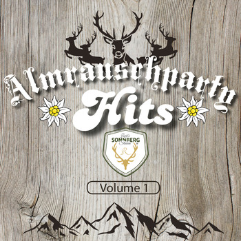 Various Artists - Almrauschparty, Vol. 1