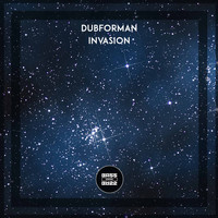 Dubforman - Invasion