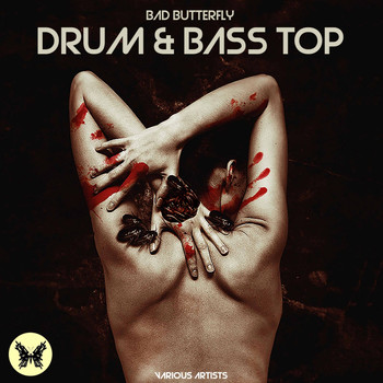 Various Artists - Bad Butterfly Drum & Bass Top