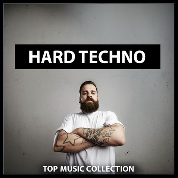 Various Artists - Hard Techno: Top Music Collection