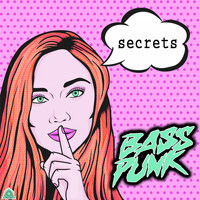 Bass Punk - Bass Punk - Secrets