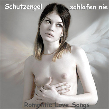 SCHMITTI - Schutzengel schlafen nie (Romantic Love Songs)