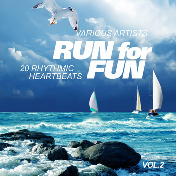 Various Artists - Run for Fun (20 Rhythmic Heartbeats), Vol. 2
