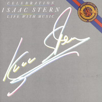 Isaac Stern - Celebration - Life With Music