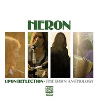 Heron - Upon Reflection: The Dawn Anthology
