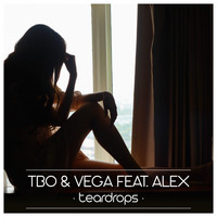 Tbo & Vega feat. Alex - Teardrops