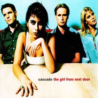 Cascade - The Girl from Next Door