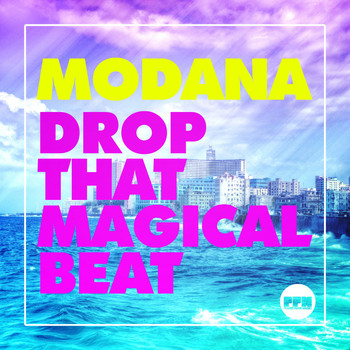 Modana - Drop That Magical Beat