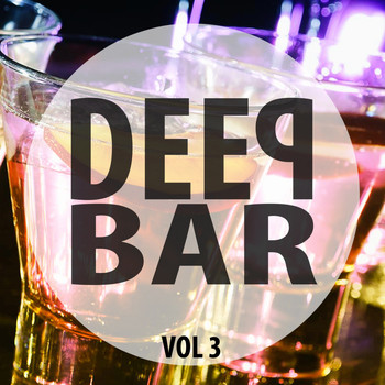 Various Artists - Deep Bar, Vol. 3