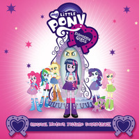 My Little Pony - Equestria Girls (Español) [Original Motion Picture Soundtrack] - EP