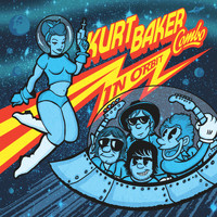 Kurt Baker Combo - Baby's Gone Bad