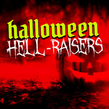 Various Artists - Halloween Hell-Raisers