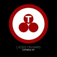 Ladies On Mars - Catwalk EP