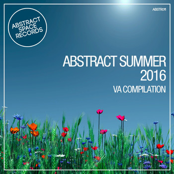 Various Artists - Abstract Summer 2016 VA Compilation