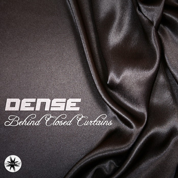 Dense - Behind Closed Curtains
