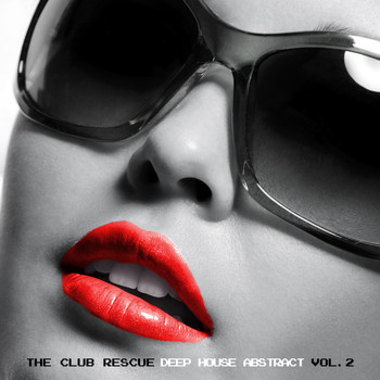 Various Artists - The Club Rescue - Deep House Abstract Vol. 2