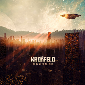 Kronfeld - Gedankenspione (2016 Edit)