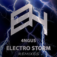 4ngus - Electro Storm (Remixes)