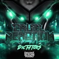 Cruel Reaction - Dictators