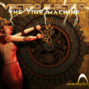 Vectro Electro - The Time Machine