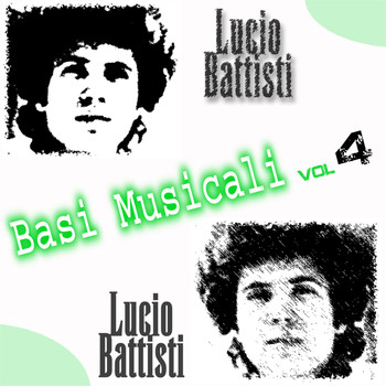 Lucio Battisti - Lucio Battisti - Basi Musicali, Vol. 4
