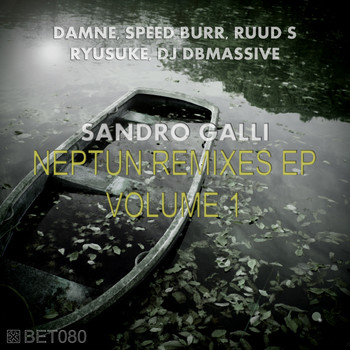 Sandro Galli - Neptun Remixes EP, Vol. 1