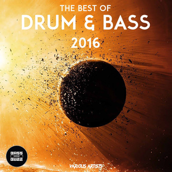 Various Artists - The Best Of Drum & Bass 2016