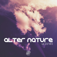 Alter Nature - We Are Here