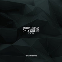 Anton Tomak - Only One EP
