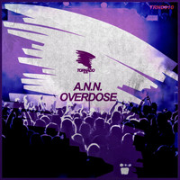 A.N.N. - Overdose