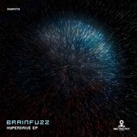 BrainfuzZ - Hyperdrive EP