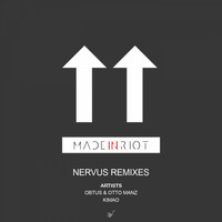 Made In Riot - Nervus Remixes