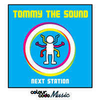 Tommy The Sound - Next Station