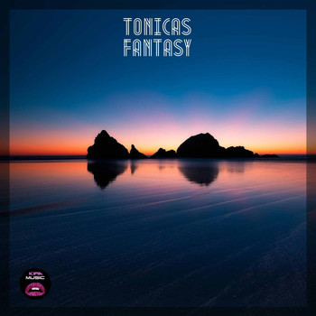 Tonicas - Fantasy