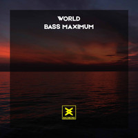 World - Bass Maximum