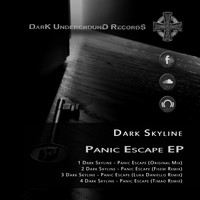 Dark Skyline - Panic Escape EP