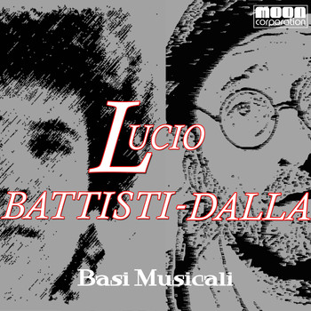 Lucio Dalla - Basi musicali - Battisti  Dalla