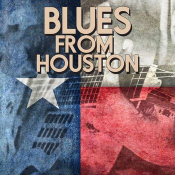 Various Artists - Blues From Houston