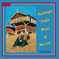 Knut Buen - Hardanger Fiddle Music of Norway