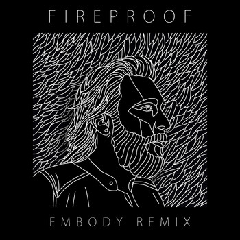 Coleman Hell - Fireproof (Embody Remix) (Embody Remix)