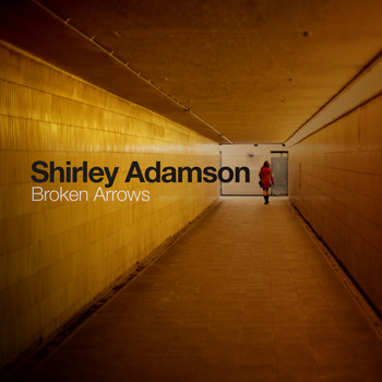 Shirley Adamson - Broken Arrows
