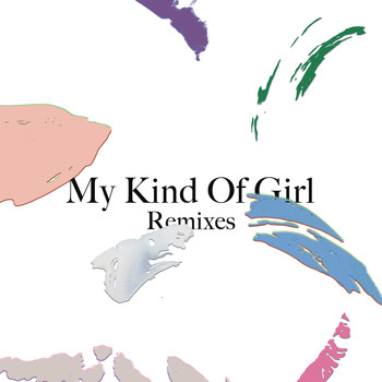 Citizens! - My Kind of Girl (Remixes) - EP