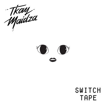 Tkay Maidza - Switch Tape - EP