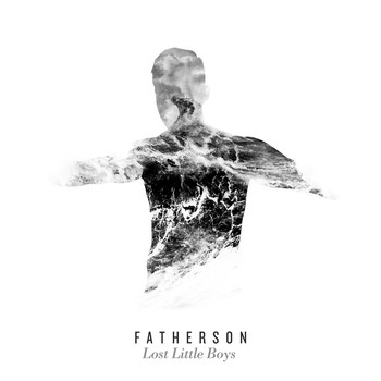 Fatherson - Lost Little Boys