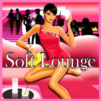 Various Artists - Soft Lounge