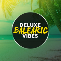 Balearic - Deluxe Balearic Vibes