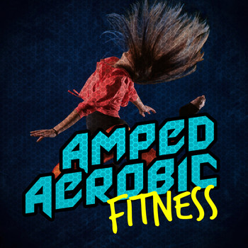 Aerobic Music Workout|Workout Fitness|Workouts Collective - Amped Aerobic Fitness